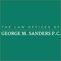 Law Offices of George M. Sanders, PC Law Offices of George   M. Sanders, PC